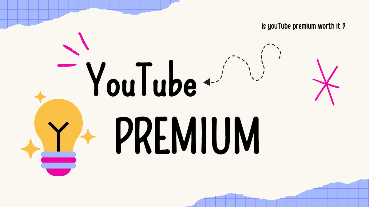 YouTube Premium in 2024: Is It Truly Worth It?